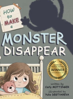 How to Make a Monster Disappear by Mottinger, Carly