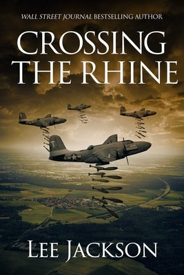 Crossing the Rhine by Jackson, Lee