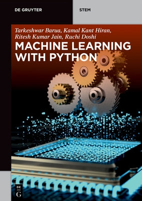 Machine Learning with Python by Barua, Tarkeshwar