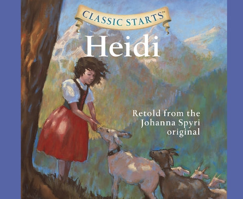 Heidi: Volume 25 by Spyri, Johanna