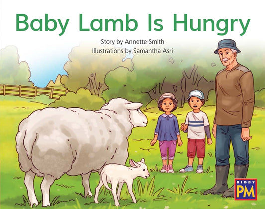 Baby Lamb Is Hungry: Leveled Reader Red Fiction Level 4 Grade 1 by Hmh, Hmh