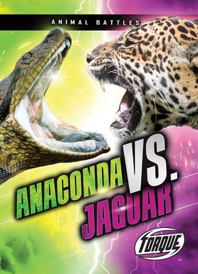 Anaconda vs. Jaguar by Adamson, Thomas K.