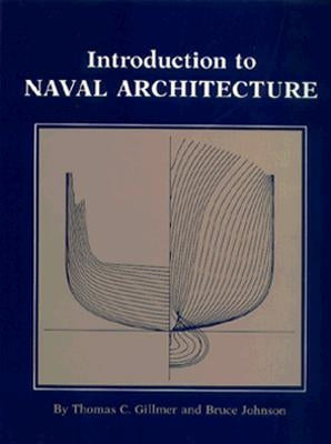 Introduction to Naval Architecture by Gillmer, Thomas C.