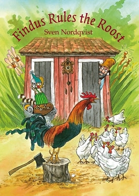 Findus Rules the Roost: Volume 10 by Nordqvist, Sven