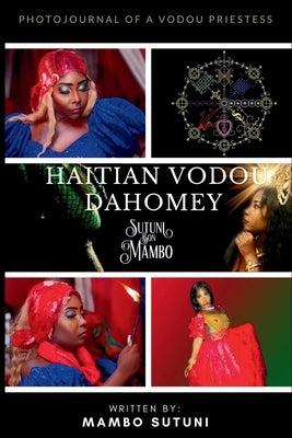 Haitian Vodou Dahomey by Sutuni, Mambo