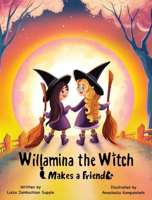 Willamina the Witch Makes a Friend by Jamkochian Supple, Luiza