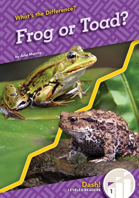 Frog or Toad? by Murray, Julie