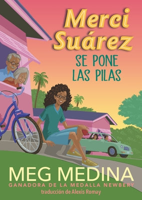 Merci Suárez Se Pone Las Pilas by Medina, Meg