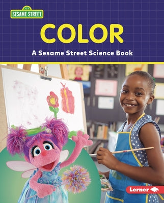 Color: A Sesame Street (R) Science Book by Katz, Susan B.