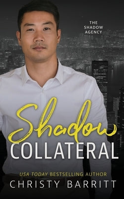 Shadow Collateral by Barritt, Christy