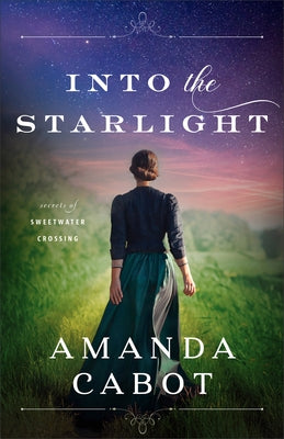 Into the Starlight by Cabot, Amanda