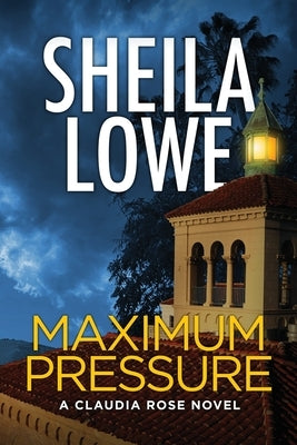 Maximum Pressure by Lowe, Sheila