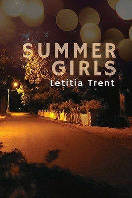 Summer Girls by Trent, Letitia