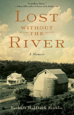 Lost Without the River: A Memoir by Scoblic, Barbara Hoffbeck