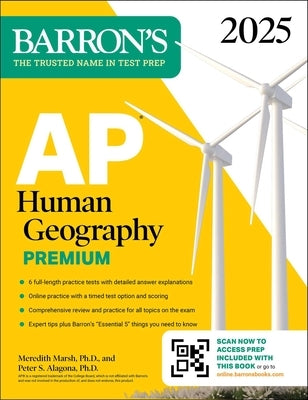 AP Human Geography Premium 2025: 6 Practice Tests + Comprehensive Review + Online Practice by Marsh, Meredith