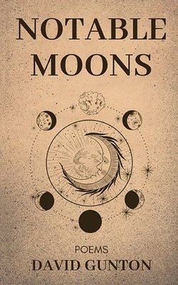 Notable Moons by Gunton, David