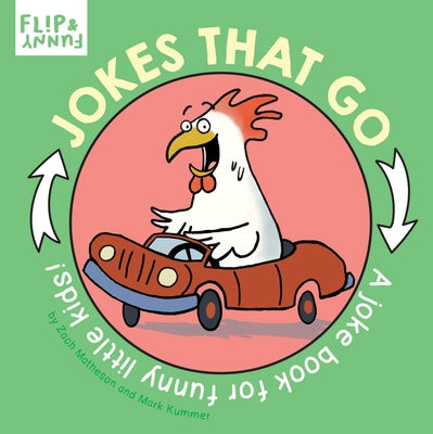 Jokes That Go: A Joke Book for Funny Little Kids by Matheson, Zach