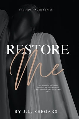 Restore Me by Seegars, J. L.