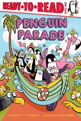 Penguin Parade: Ready-To-Read Level 1 by Stemple, Heidi E. y.