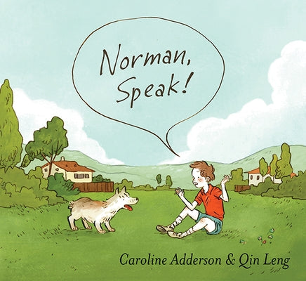 Norman, Speak! by Adderson, Caroline