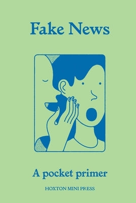 Fake News by Stokel-Walker, Chris