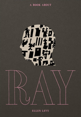 A Book about Ray by Levy, Ellen