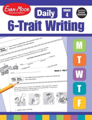 Daily 6-Trait Writing, Grade 4 Teacher Edition by Evan-Moor Educational Publishers