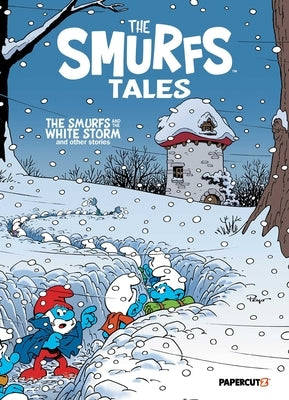 The Smurfs Tales Vol. 15: The Smurfs and the White Storm and Other Stories by Peyo