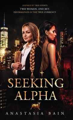 Seeking Alpha by Bain, Anastasia