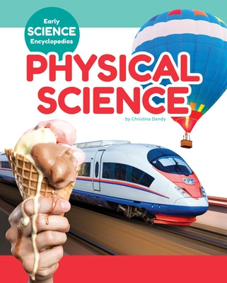 Physical Science by Dendy, Christina