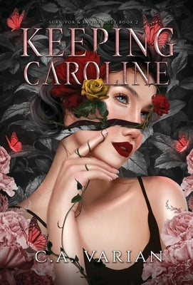 Keeping Caroline by Varian, C. A.