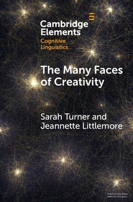 The Many Faces of Creativity by Turner, Sarah