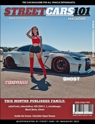 Street Cars 101 Magazine- March 2023 Issue 23 by Magazine, Street Cars 101