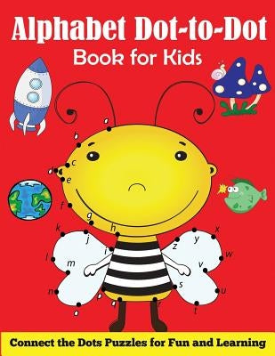 Alphabet Dot-to-Dot Book for Kids by Blue Wave Press