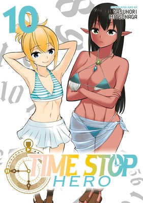 Time Stop Hero Vol. 10 by Mitsunaga, Yasunori