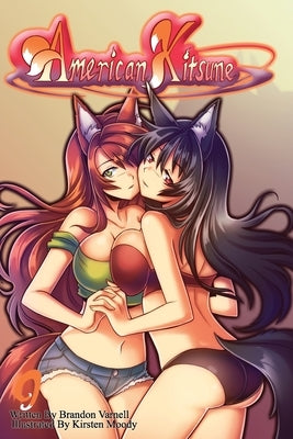 American Kitsune, Vol. 9: A Fox's Hostility by Varnell, Brandon B.