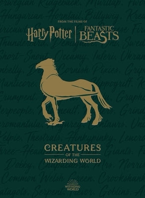 Harry Potter: Creatures of the Wizarding World by Revenson, Jody