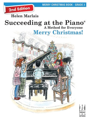 Succeeding at the Piano, Merry Christmas Book - Grade 3 by Marlais, Helen