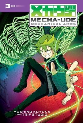 Mecha-Ude: Mechanical Arms (Volume 3): Volume 3 by Koyoka, Yoshino