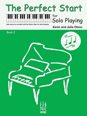 The Perfect Start for Solo Playing, Book 2 by Olson, Kevin