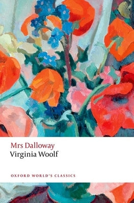 Mrs Dalloway by Woolf, Virginia