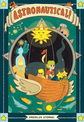 Astronautical! by Stormie, Brooklin