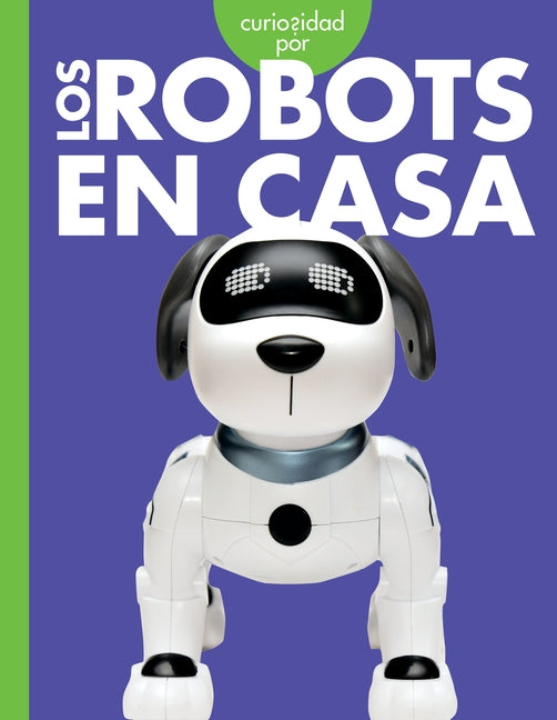 Curiosidad Por Los Robots En Casa by Terp, Gail