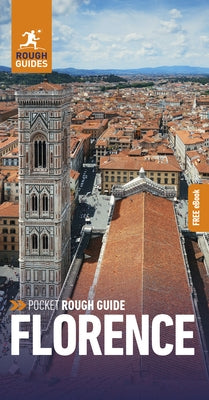 Pocket Rough Guide Florence: Travel Guide with Free eBook by Guides, Rough