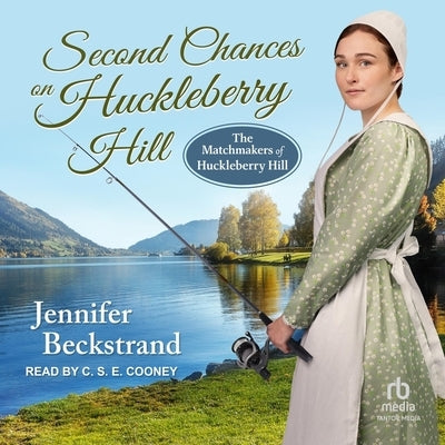 Second Chance on Huckleberry Hill by Beckstrand, Jennifer