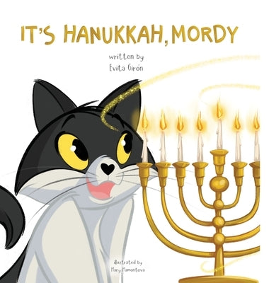 It's Hanukkah, Mordy by Giron, Evita