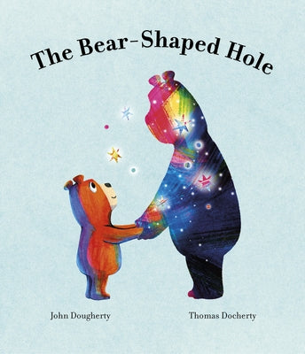 The Bear-Shaped Hole by Dougherty, John