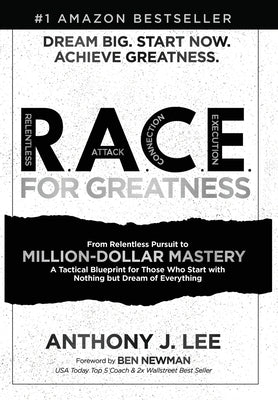 R.A.C.E. for Greatness by Lee, Anthony