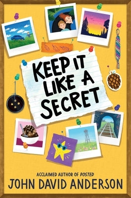 Keep It Like a Secret by Anderson, John David
