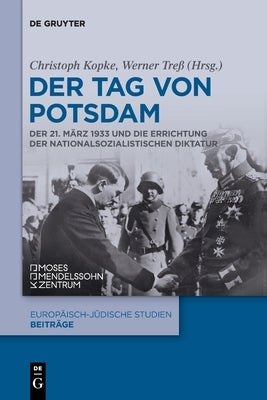 Der Tag von Potsdam by Kopke, Christoph